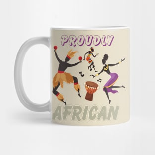 PROUDLY AFRICAN Mug